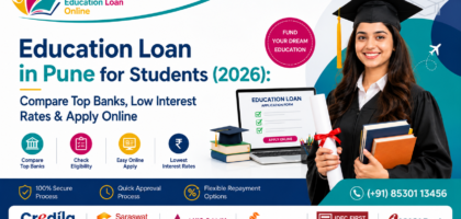 Education Loan in Pune for Students (2026): Compare Top Banks & Apply Online